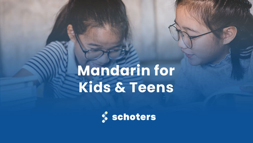 Mandarin for Kids & Teens